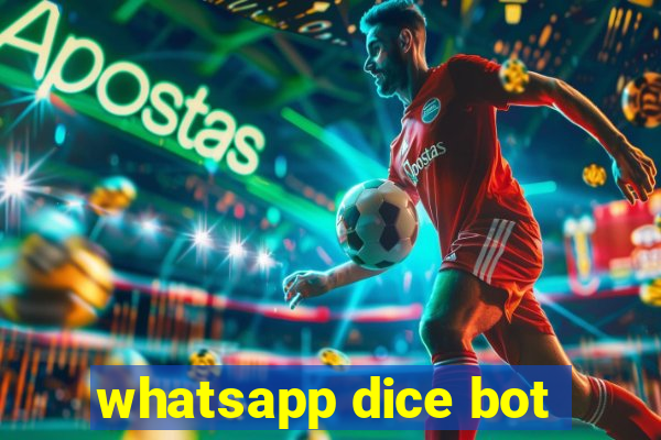 whatsapp dice bot